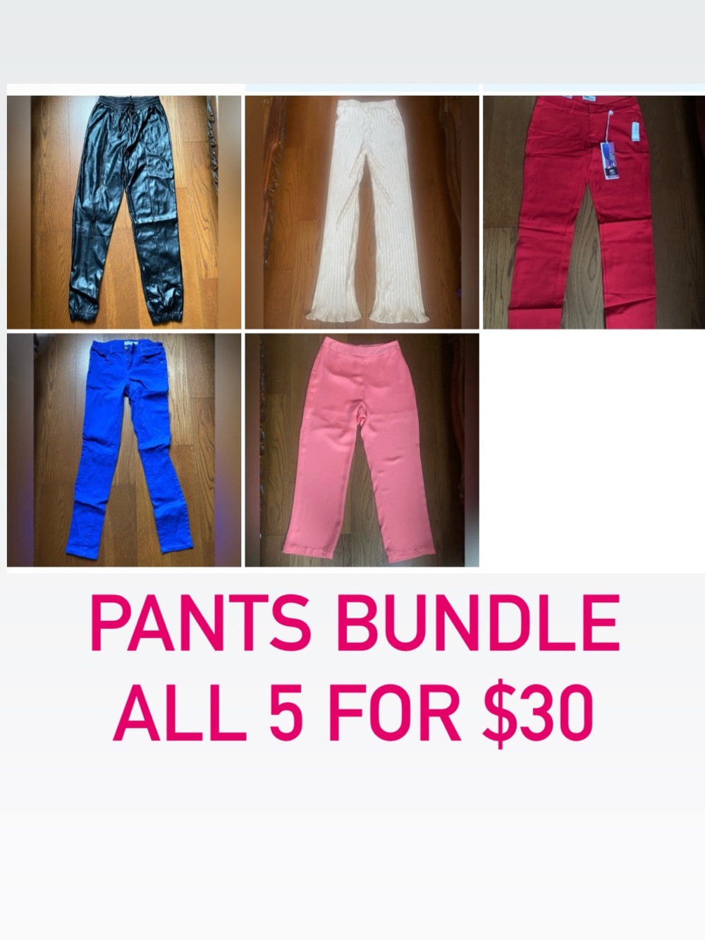 Pants bundle - all 5 for $30